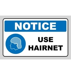 Use Hair Net Sign