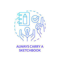 Always Carry Sketchbook Blue Gradient Concept Icon