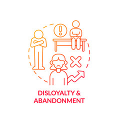 Disloyalty And Abandonment Red Gradient Concept