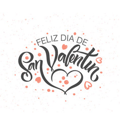 Hand Sketched Happy Valentines Day Text In Spanish