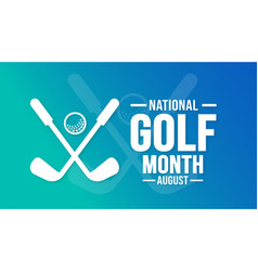 August Is National Golf Month Background Template