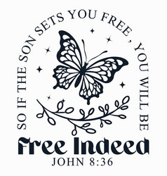 Free Indeed Jesus T-shirt Design