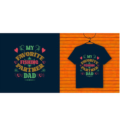 Papa Is My Name Fishing Is My Game T-shirt Design