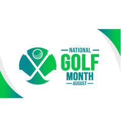 August Is National Golf Month Background Template