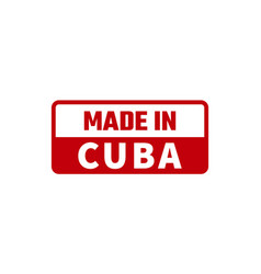 Made In Cuba Rubber Stamp