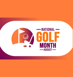 August Is National Golf Month Background Template