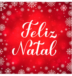 Feliz Natal Calligraphy Hand Lettering On Red