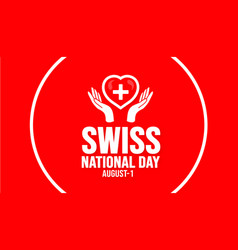 Swiss National Day Or Switzerland National Day