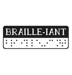 Braille Iant Lettering