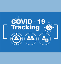 Covid19-19 Tracking - On A Blue Background