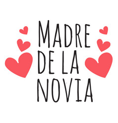 Madre De La Novia Wedding Phrase