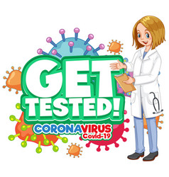 Get Tested Coronavirus Font Design With A Doctor