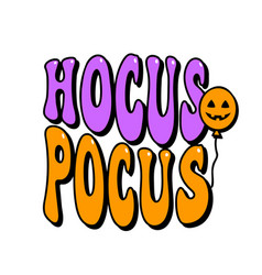 Hocus Pocus Groovy Lettering Trendy Halloween Tee