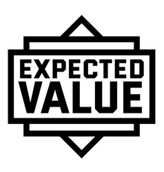 Expected Value Stamp On White Background