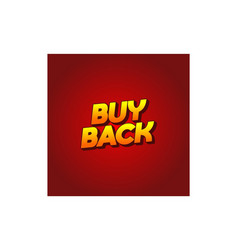 Buy Back Text Effect In 3d Look With Eye Catching