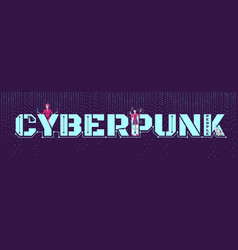 Cyberpunk People Flat Text