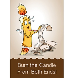 Burn The Candle From Both Ends