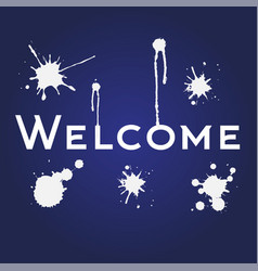 Welcome Text Font With Splash Color Design