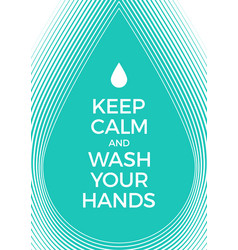 Keep Calm And Wash Your Hands Poster How To Avoid