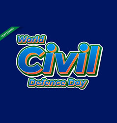 World Civil Defence Day Text Effect