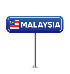 Malaysia Road Sign National Flag With Country