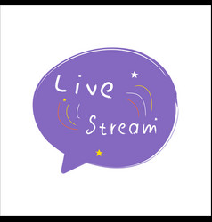 Live Stream Label Concept Of Video Call