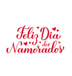 Dia Dos Namorados Calligraphy Hand Lettering