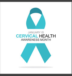 Cervical Health Awareness Month January