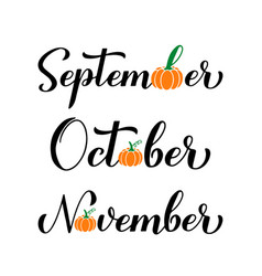 September October November Calligraphy Hand