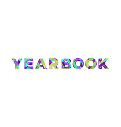 Yearbook Concept Retro Colorful Word Art