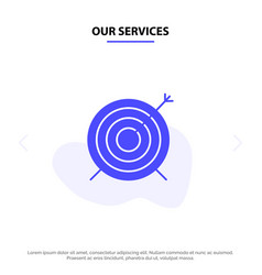 Our Services Target Dart Goal Focus Solid Glyph