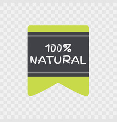 100 Percent Natural Label Icon Sign