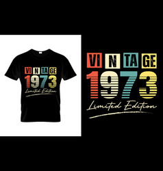 Vintage 1973 Limited Edition Happy Birthday