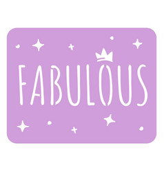 Fabulous Cut Out Badge Quote High Quality