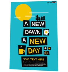 A New Dawn New Day