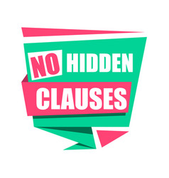 Badge No Hidden Clauses