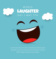 World Laughter Day May 7th With Laugh Expression