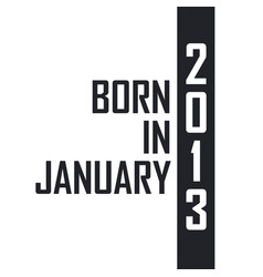 Born In January 2013 Birthday Celebration