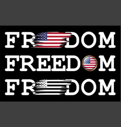 Freedom Text With Usa Flag Tshirt Design