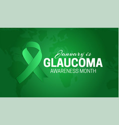 January Is National Glaucoma Awareness Month