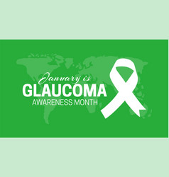 Green January Is National Glaucoma Awareness