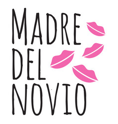 Madre Del Novio Wedding Spanish Phrase