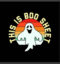 This Is Boo Sheet Ghost Retro Halloween Costume