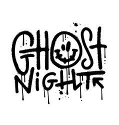 Ghost Night - Urban Style Graffiti Lettering