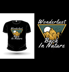 Wanderlust Back In Nature Mockup T Shirt Design