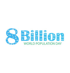 World Population Day 8 Billion Background