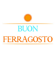 Buon Ferragosto Background