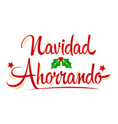 Navidad Ahorrando Christmas Saving Spanish Text