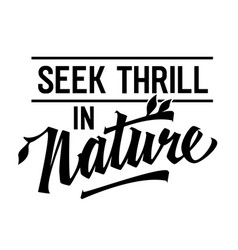 Seek Thrill In Nature Adventurous Lettering