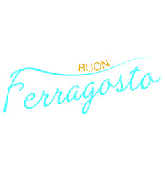 Buon Ferragosto Background